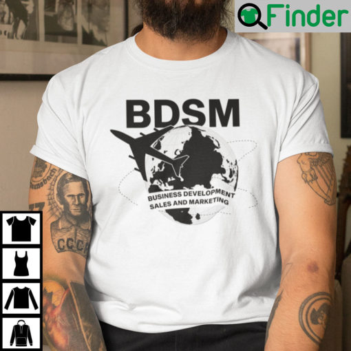 BDSM Business Development Sales And Marketing T Shirt