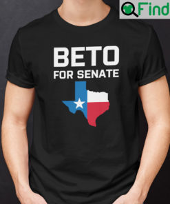 Beto Shirt Beto For Senate