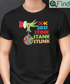 Christmas Autism Shirts 2021 Stink Stank Stunk