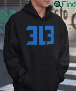 Dan Campbell 313 Hoodie Shirt