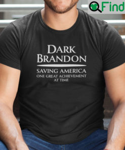 Dark Brandon Shirts