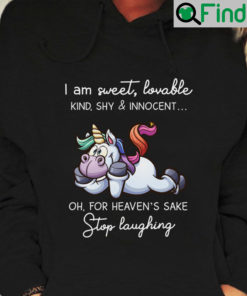 Funny Unicorn Shirt Im Sweet Lovable Kind Shy And Innocent