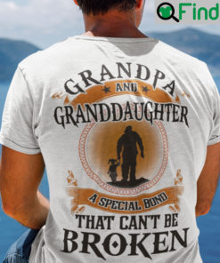 Grandpa And Granddaughter Shirt A Special Bond