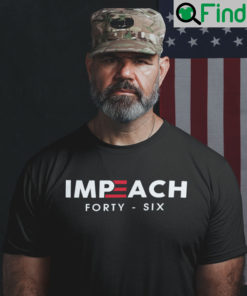 Impeach 46 T Shirt Impeach Forty Six