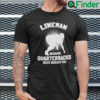 Lineman Because Quarterbacks Need Heroes Too Shirt