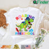 Roaring Into Preschool Dinosaur T Rex Back To School Teacher Shirt