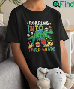 Roaring Into Third Grade Dinosaur Shirt