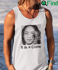 Sade It Is A Crime Tank Top Shirt