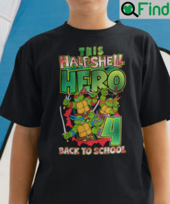 This Halfshell Hero Is Back To School Ninja Turtle Shirt