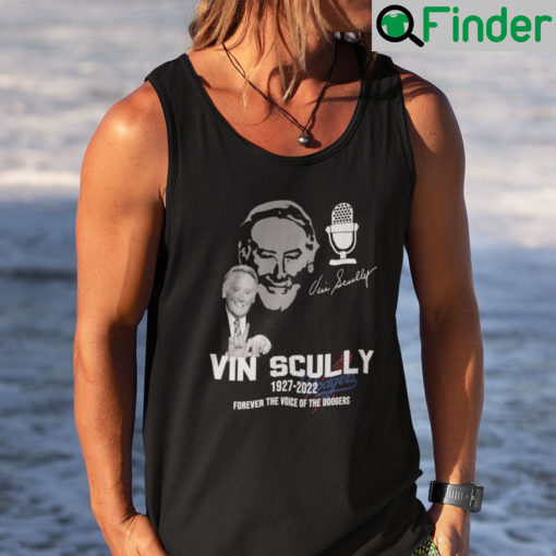 Vin Scully Tank Top Shirt 1927 2022 Forever The Voice Of the Dodgers