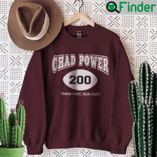 Chad Powers PennState Football Think Fast Run Shirt Sweatshirt