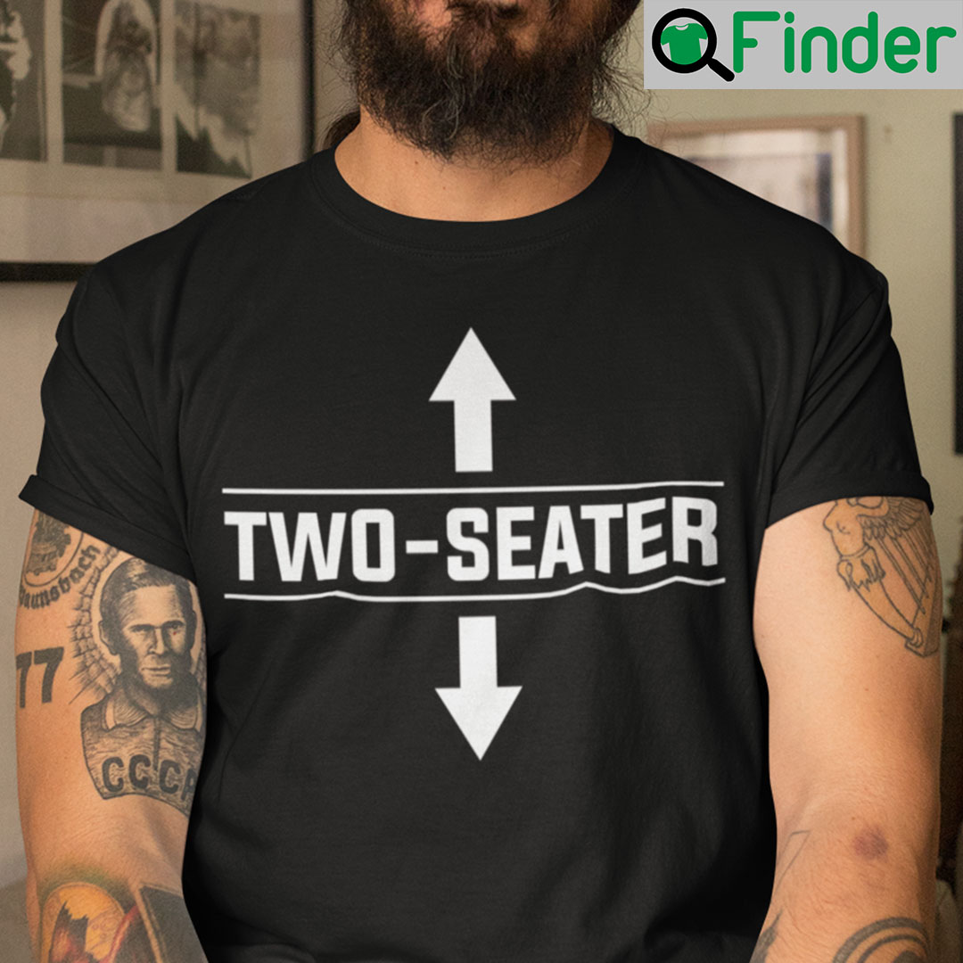 Two Seater Shirt Two Seater Arrow Dad Joke Meme - Q-Finder Trending ...