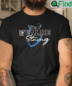 Uvalde Strong Shirt