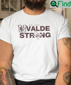 Uvalde Strong Tee Shirt