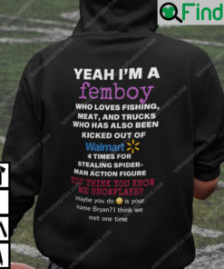 Yeah Im A Femboy Who Loves Fishing Meat And Trucks Hoodie Shirt
