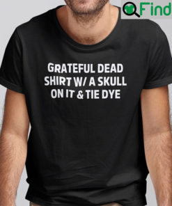 A Skull On It And Tie Dye Tee