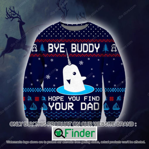 Bye Buddy Hope You Find Your Dad Knitted Wool Sweater – LIMITED EDITION