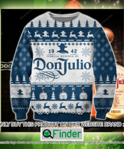 Don Julio 1942 Tequila Reserva De Christmas Ugly Sweater Sweatshirt – LIMITED EDITION