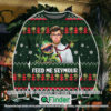 Feed Me Seymour Christmas Ugly Sweater – LIMITED EDITION