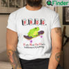 Frog Fully Rely On Gods Indifference To My Suffering Shirt