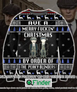 Funny Peaky Blinders Ave A Merry Fickin Christmas Christmas Ugly Sweater – LIMITED EDITION