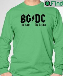 Gb Dc Be Gay Do Crime T Shirt