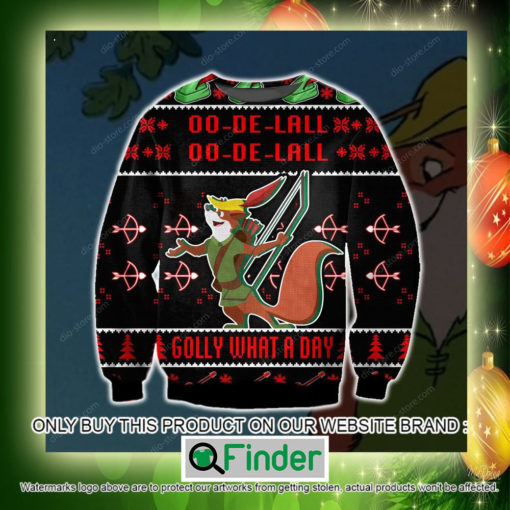 Golly What A Day Robin Hood 00 De Lall Christmas Ugly Sweater Sweatshirt – LIMITED EDITION