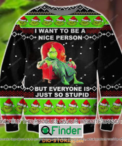 Grinch I Want To Be A Nice Person Knitted Wool Sweater – LIMITED EDITION