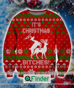 ItS Christmas Bitches Knitted Wool Sweater – LIMITED EDITION