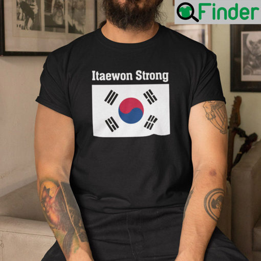 Itaewon Strong Shirt