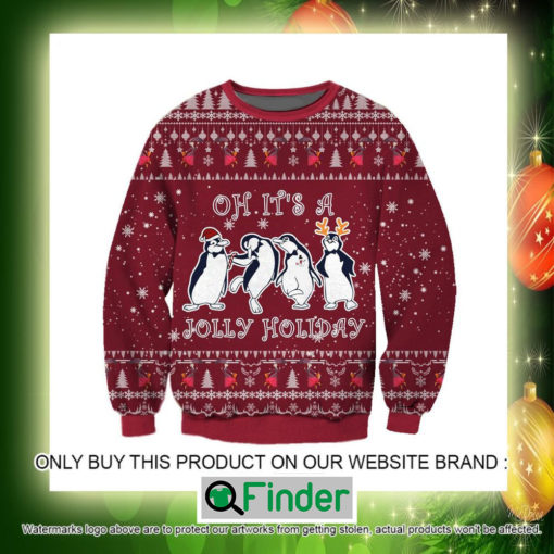 Jolly Holiday Oh Its A Penguins Christmas Ugly Sweater Sweatshirt – LIMITED EDITION