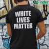 Kanye West White Lives Matter Shirt