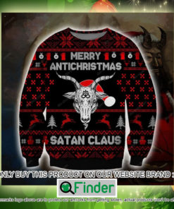 Merry Antichristmas Satan Claus Christmas Ugly Sweater Sweatshirt – LIMITED EDITION