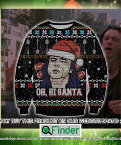 Oh Hi Santa Christmas Ugly Sweater Sweatshirt – LIMITED EDITION