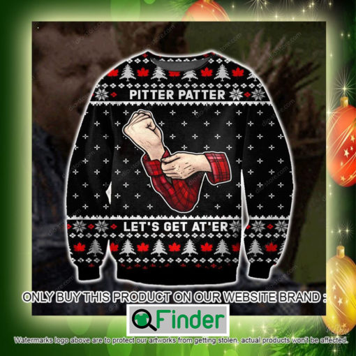 Pitter Patter Lets Get Ater Christmas Ugly Sweater Sweatshirt – LIMITED EDITION