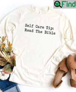 Self Care Tip Read The Bible Shirts