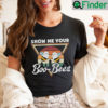 Show Me Your Boo Bees Funny Halloween Shirt