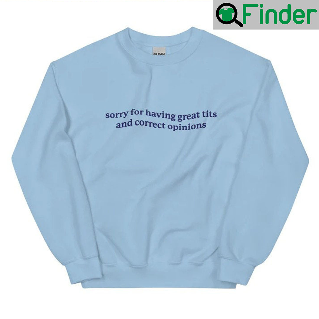 Great Tits & Correct Opinions Unisex Sweatshirt – Got Funny?