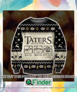 Taters Potatoes Ugly Christmas Sweatshirt Sweater LIMITED EDITION