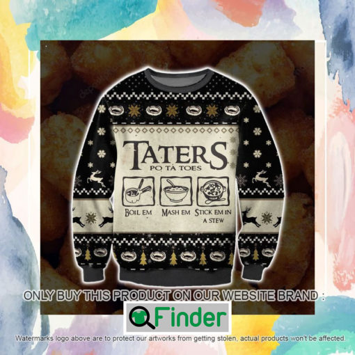 Taters Potatoes Ugly Christmas Sweatshirt Sweater LIMITED EDITION