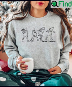 Thats It Im Not Going Disney Grinchmas Crewneck Sweatshirt