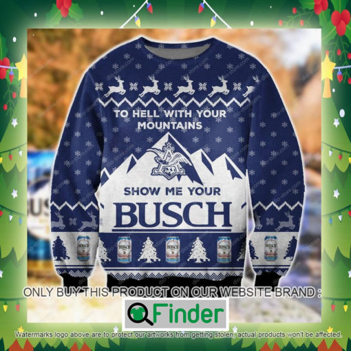 To Hell With Your Mountains Show Me Your Busch Knitted Wool Sweater Sweatshirt – LIMITED EDITION