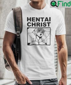 Anime Hentai Christ Shirt