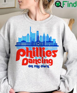 Dancing On My Own Phillies Unisex Sweatshirt