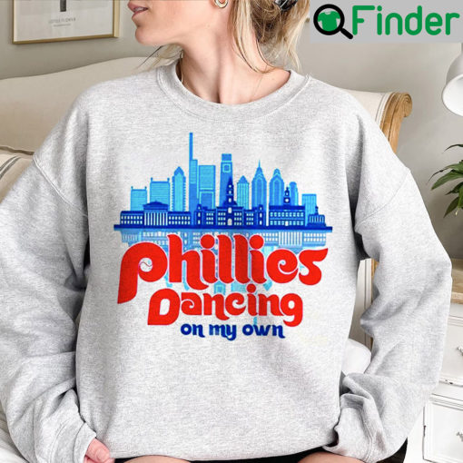 Dancing On My Own Phillies Unisex Sweatshirt