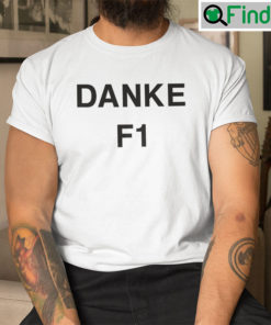 Danke Seb F1 Never Lift Never Stop Believing Shirt