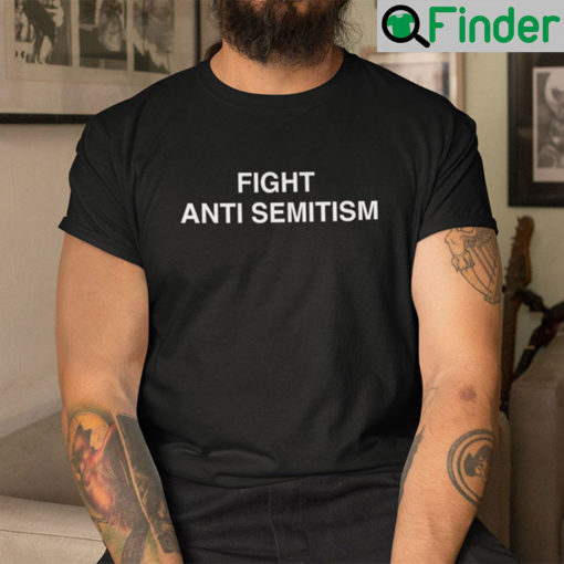 Fight Antisemitism T Shirt Kyrie Irving