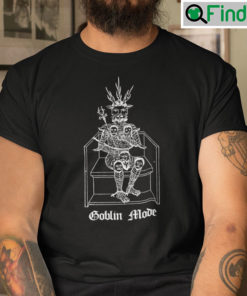 Goblin Mode T Shirt