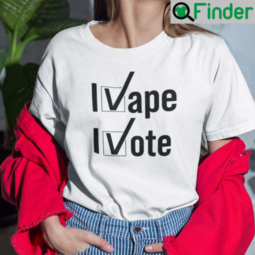 I Vape I Vote Shirt Pro Vape Anti Vape Ban Awareness