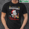 I Want A Hippopotamus For Christmas Shirt